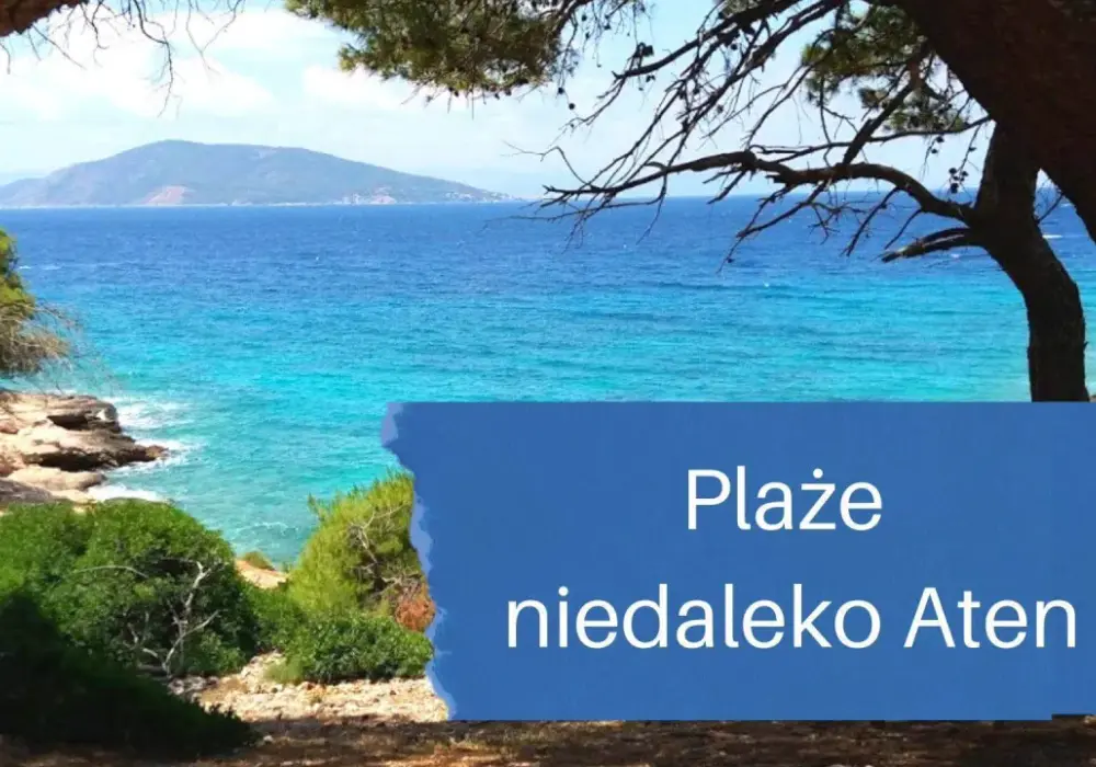 Plaże w Atenach - Które warto odwiedzić i jak tam dojechać?