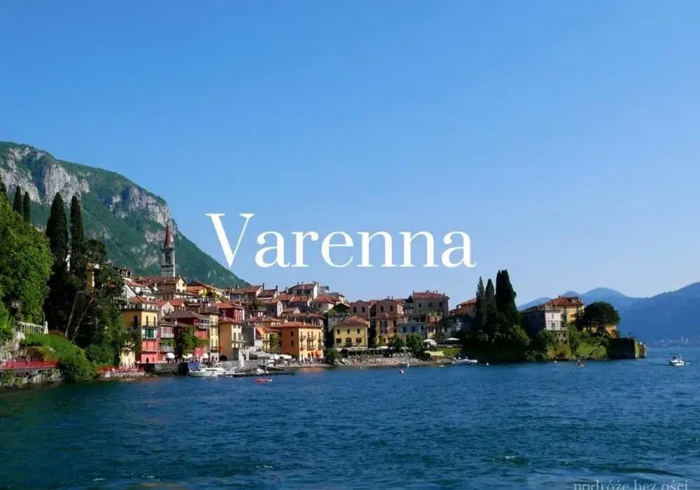 Najlepsze atrakcje w Varenna, które musisz zobaczyć na jeziorze Como