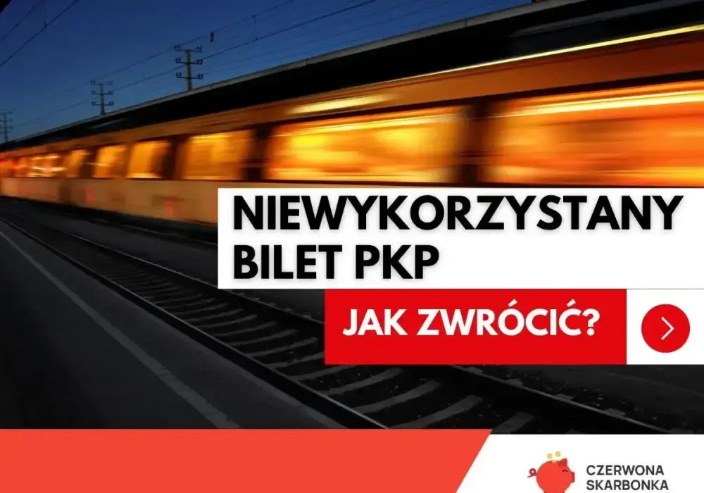 Jak zwrócić bilet intercity bez konta i uniknąć problemów z zwrotem