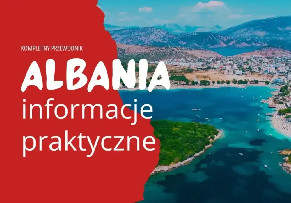 Czy do Albanii trzeba mieć paszport? Oto, co musisz wiedzieć