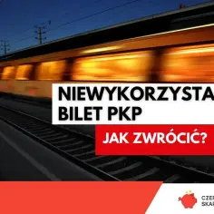 Pociąg Intercity w ruchu. Tekst: "Niewykorzystany bilet PKP. Jak zwrócić?". Dowiedz się, jak zwrócić bilet Intercity bez konta.