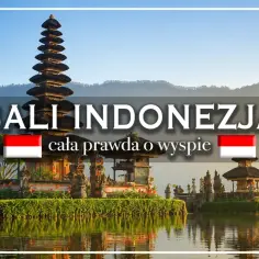 Bali kiedy jechać? Wspaniała świątynia na wodzie, Indonezja.