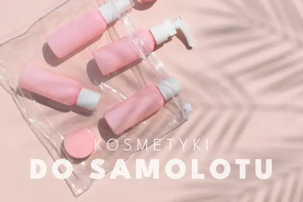 Kosmetyki w bagażu rejestrowanym - Poznaj limity i uniknij wycieków