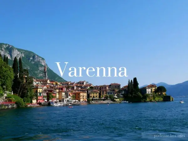 Najlepsze atrakcje w Varenna, które musisz zobaczyć na jeziorze Como