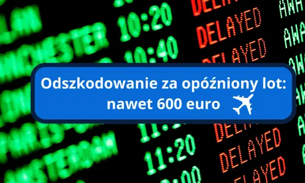 Odwołany lot - Jak uzyskać do 600 euro odszkodowania i zwrot?