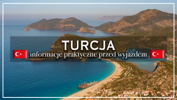Co zabrać na wakacje do Turcji z dzieckiem, aby uniknąć problemów?